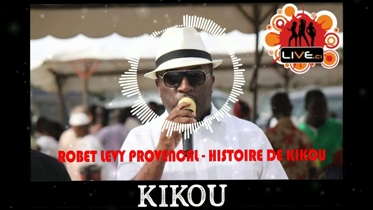 ROBERT LEVY PROVINCAL - l'histoire de KIKOU