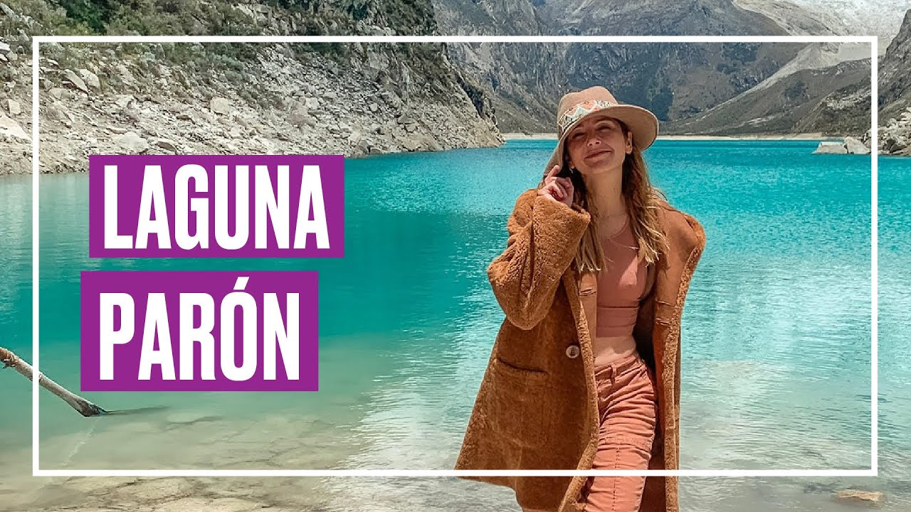 PARÓN: La laguna más linda del Perú - 2019 🏔
