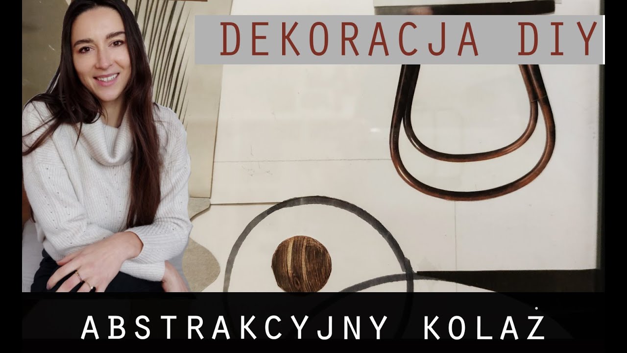Prosty kolaż DIY - DEKORACJA DO WNĘTRZA! Zrób to sam, kreatywnie !