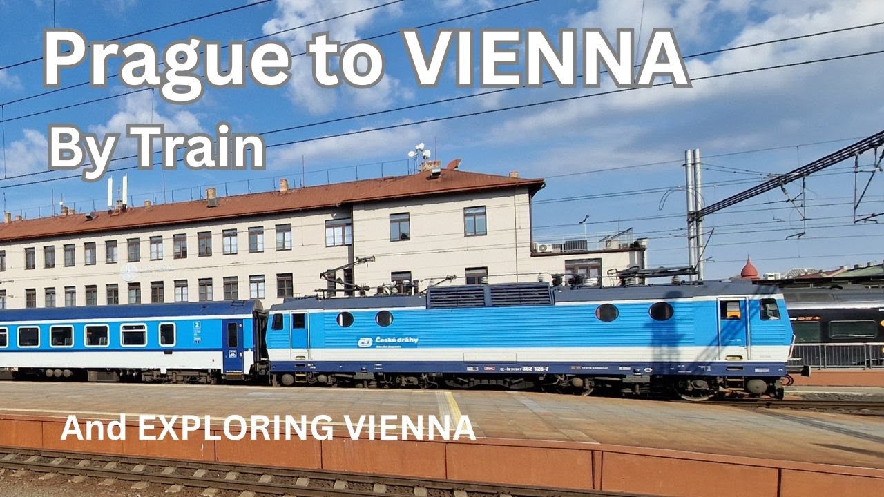 Prague to Vienna by Train