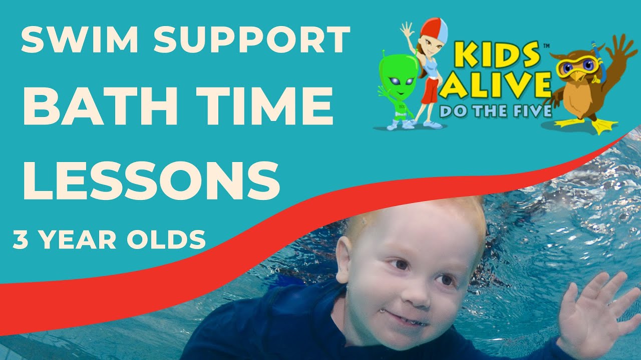 Bath Time Swimming For 3 Year Old - Swim Support