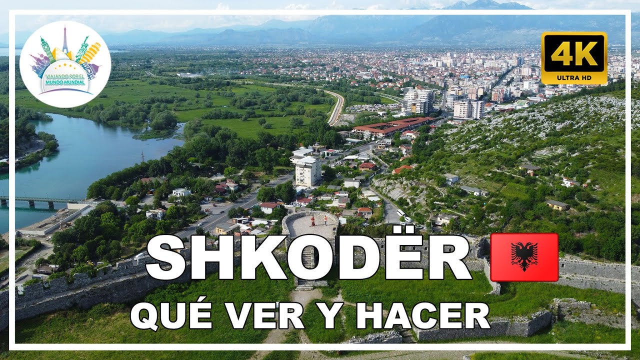 Qu&eacute; ver en Shkoder 🏰 | La ciudad cultural de Albania 🇦🇱