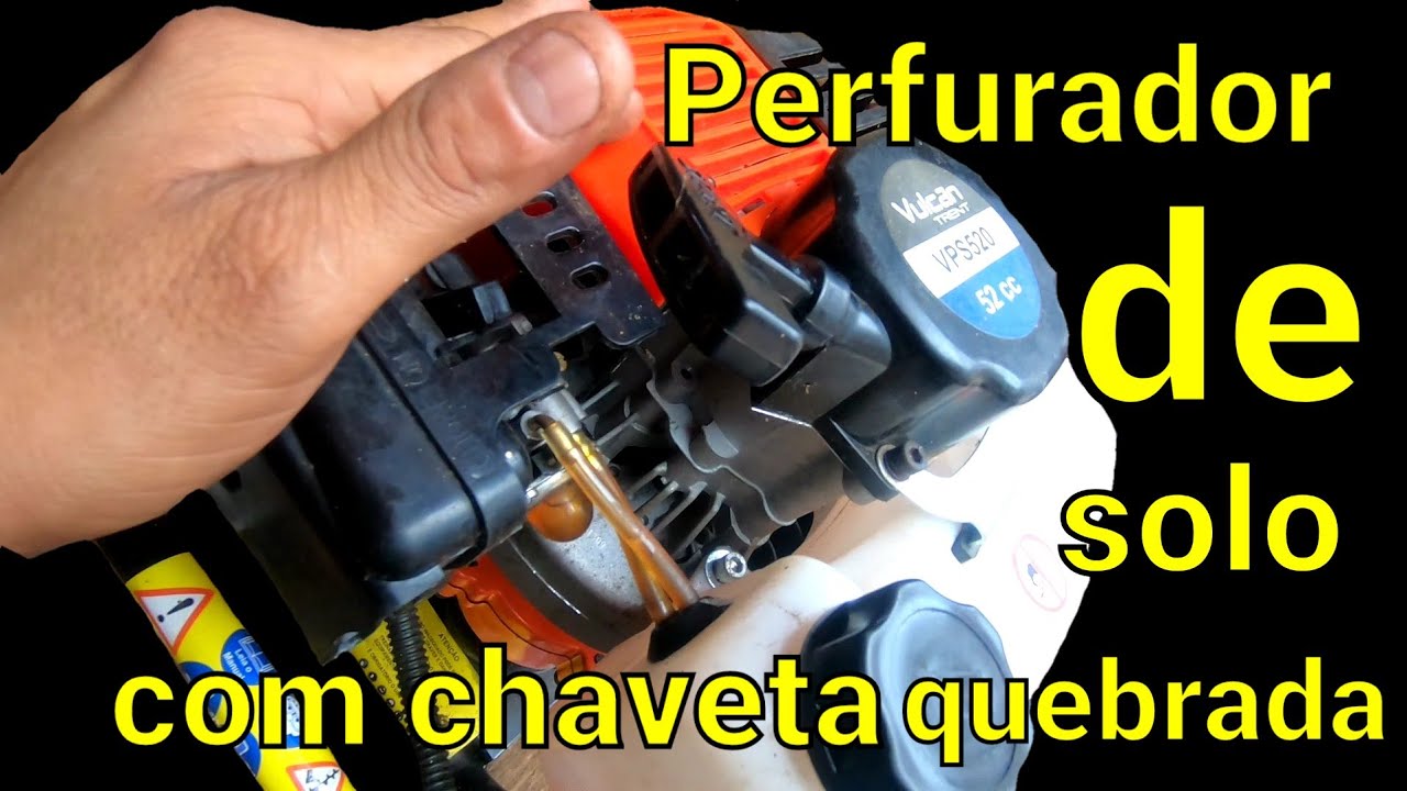 Perfurador de solo vulcan  52cc com a chaveta quebrada?#vulcan #perfuradordesolo #lcservice01