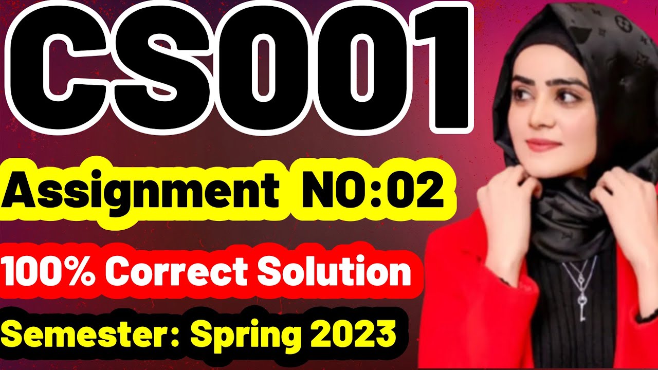 cs001 assignment 2 solution 2023/cs001 assignment 2 2023/cs001 assignment no 2 solution 2023