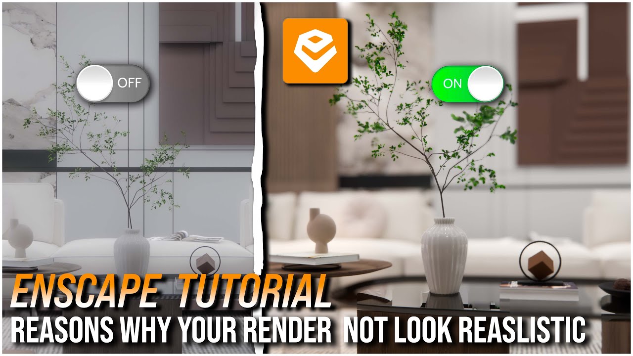 Reasons Why Your Enscape Render Doesn’t Look Realistic (Proven Fixes!) | Complete Guide