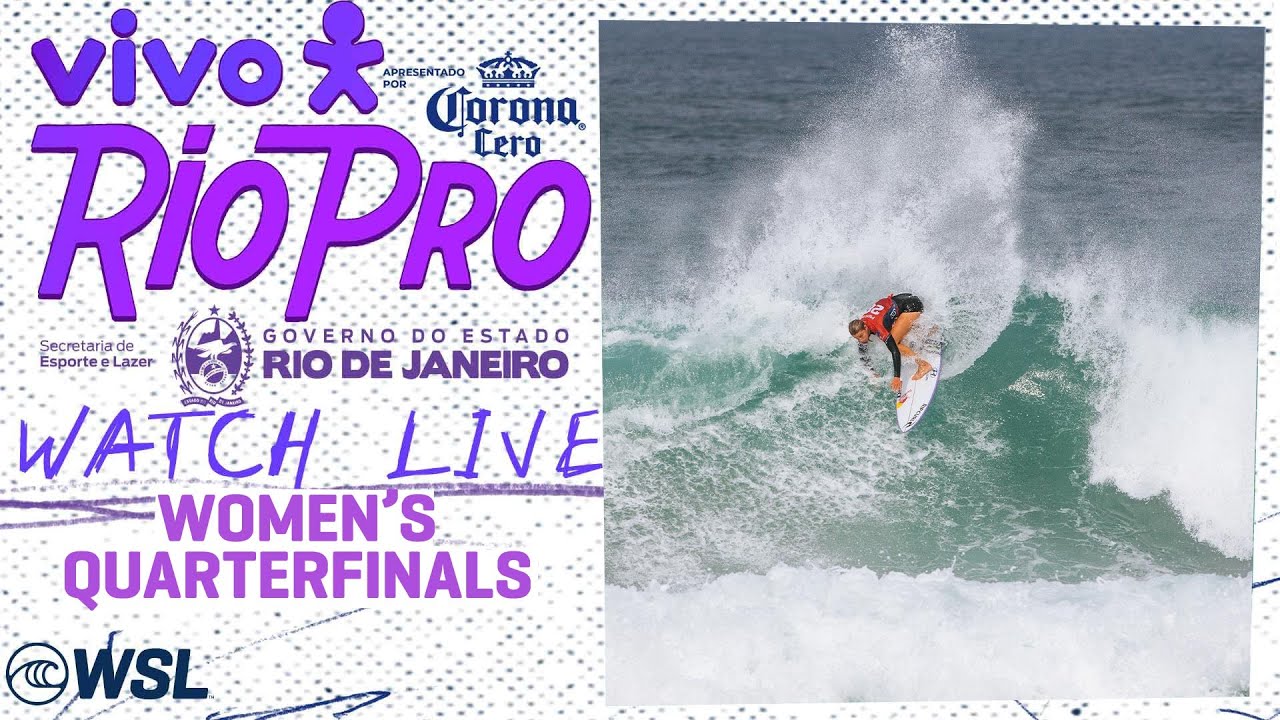 🔴 WATCH LIVE - VIVO Rio Pro presented by Corona Cero 2025 - Women's Quarters