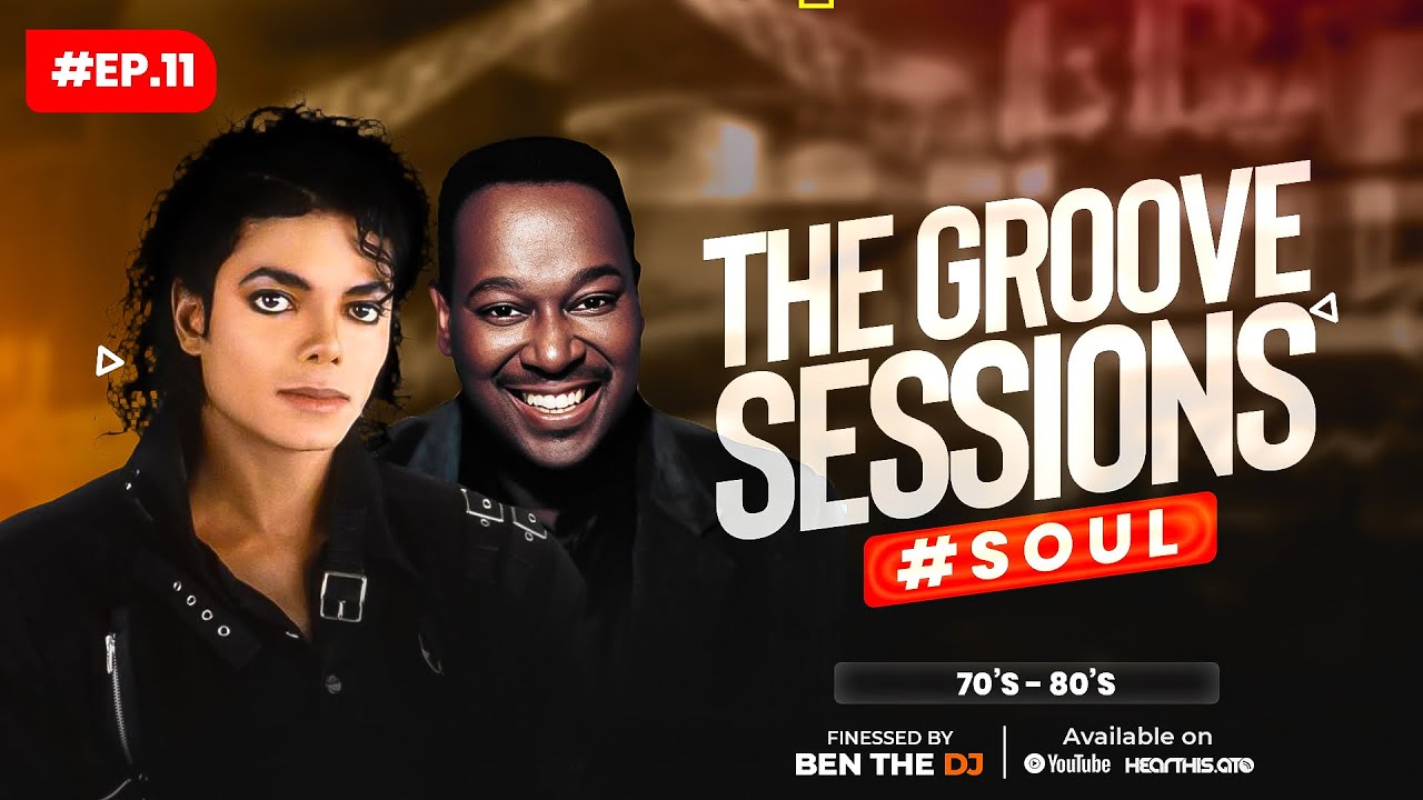 The Groove Sessions Ep.11 | Soul Mixperience Video Mix | 80s & 90s Disco, Soul & Funk Classics