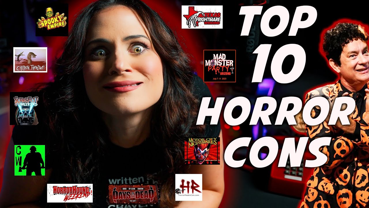 MY TOP 10 HORROR CONVENTIONS