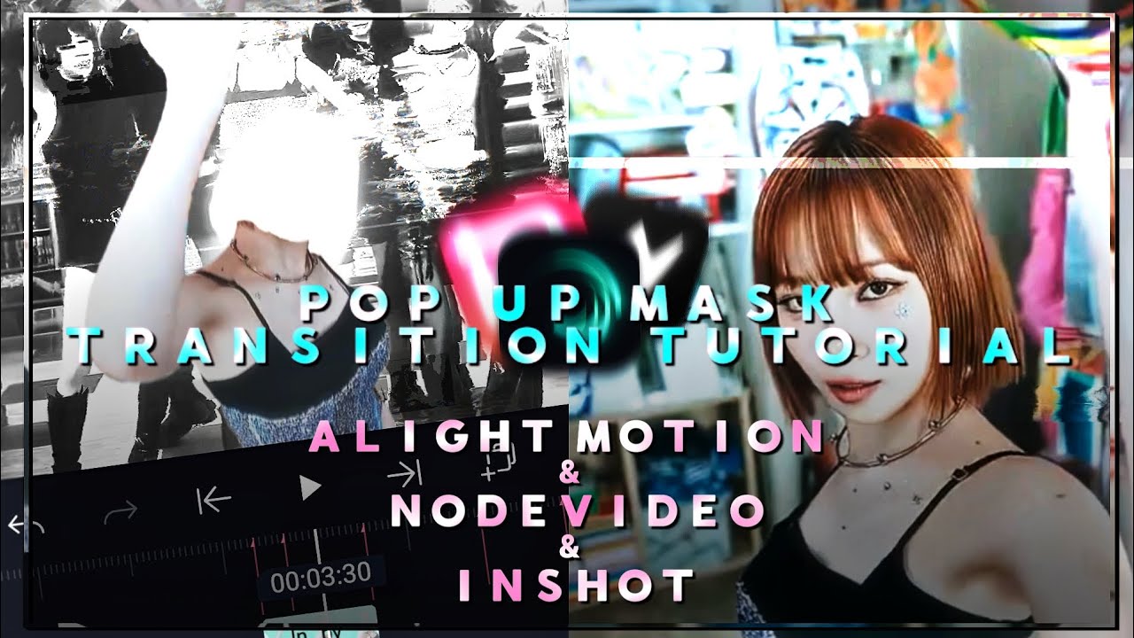 POP UP MASK TRANSITION TUTORIAL/ InShot and NodeVideo and AlightMotion/#edit #fip