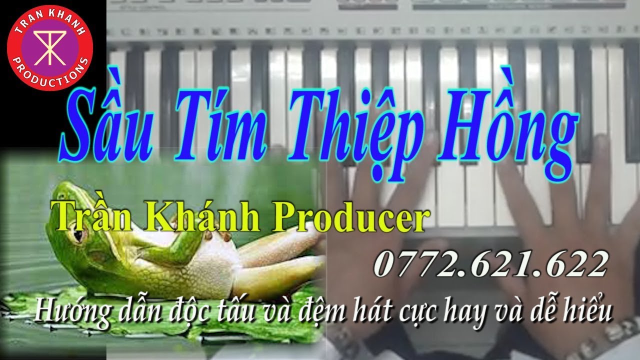 Sầu Tím Thiệp Hồng - Hướng Dẫn ORGAN  | Trần Khánh
