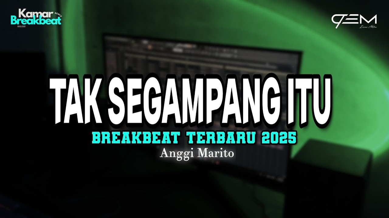 DJ TAK SEGAMPANG ITU BREAKBEAT TERBARU 2025