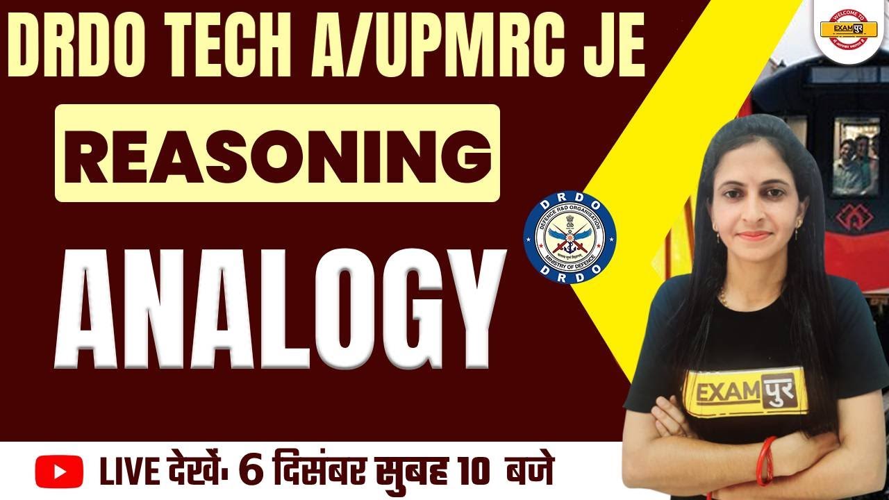 ANALOGY REASONING QUESTIONS | REASONING FOR DRDO TECH A / UPMRC JE | BY DEEPIKA MA'AM