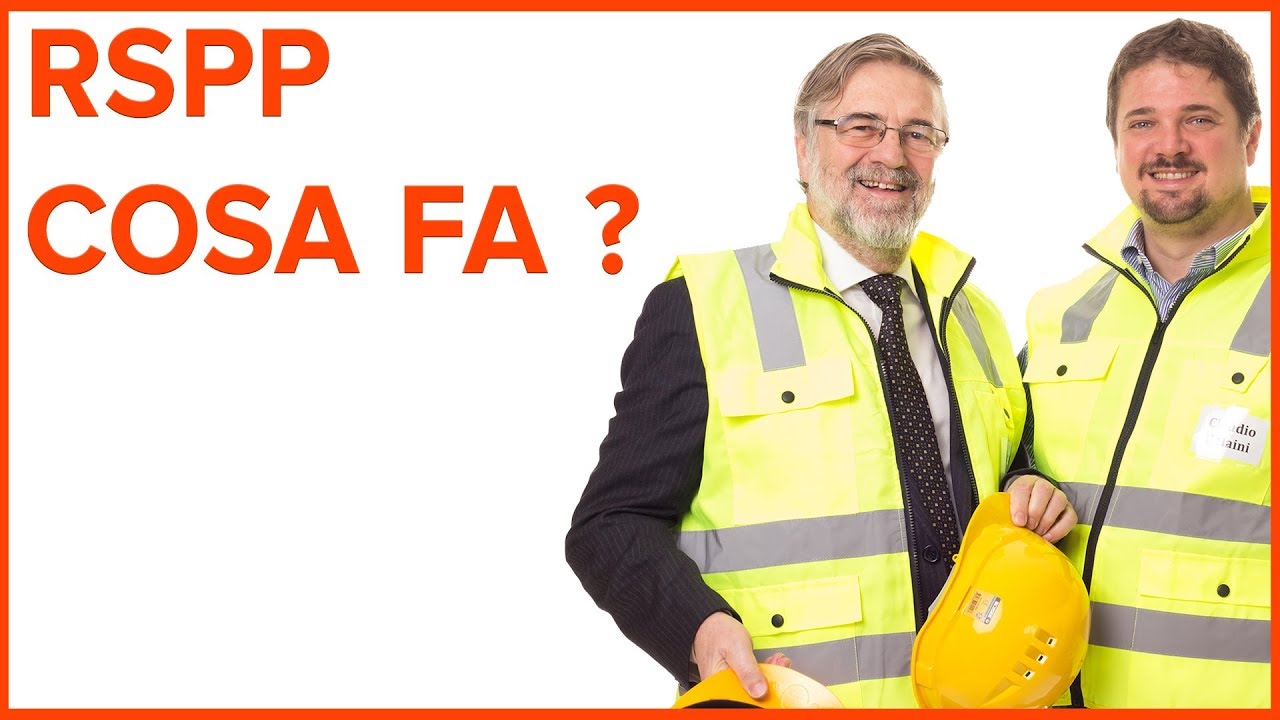 RSPP cosa fa? di cosa deve Avvertire il Datore di Lavoro? Renato e Claudio Delaini