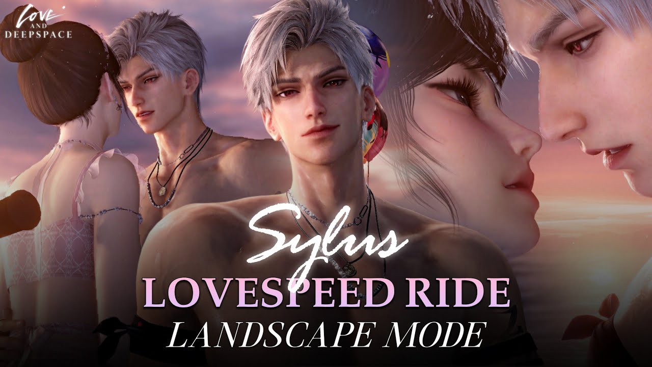 Sylus: Lovespeed Ride | 5 Star Memory Kindled | Wide screen/Landscape mode | Love and Deepspace