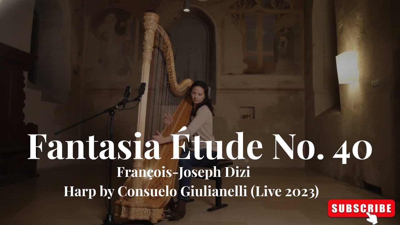 Fantasia – Étude No. 40 | François-Joseph Dizi | Harp by Consuelo Giulianelli (Live 2023)