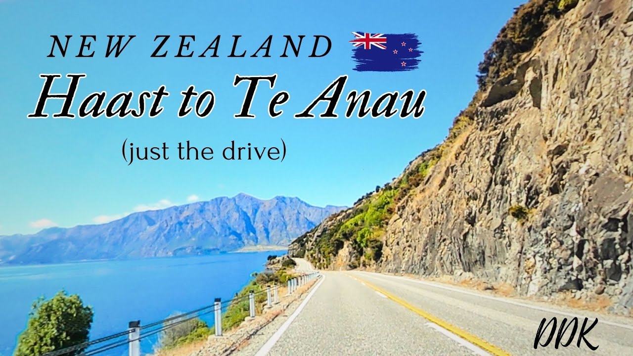 Driving Haast to Te Anau - New Zealand South Island (driving only)