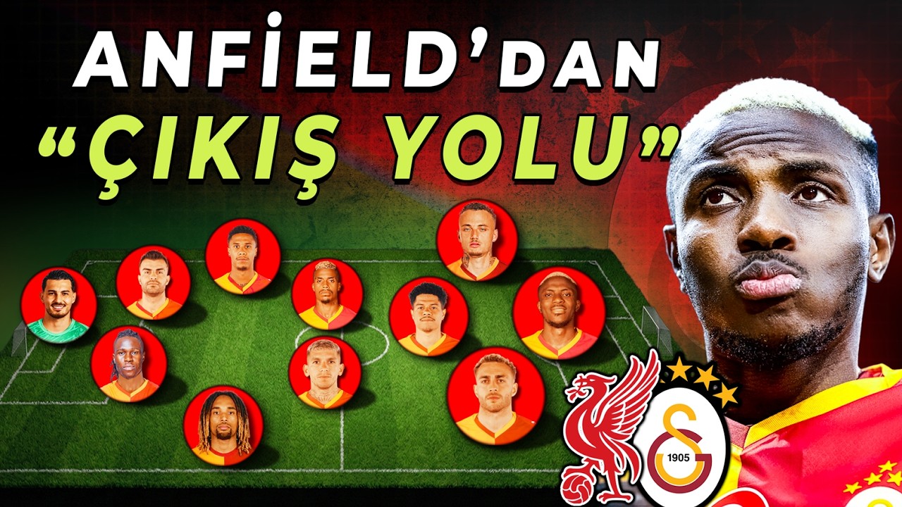 Galatasaray Liverpool Deplasmanından Nasıl Çıkar ? 