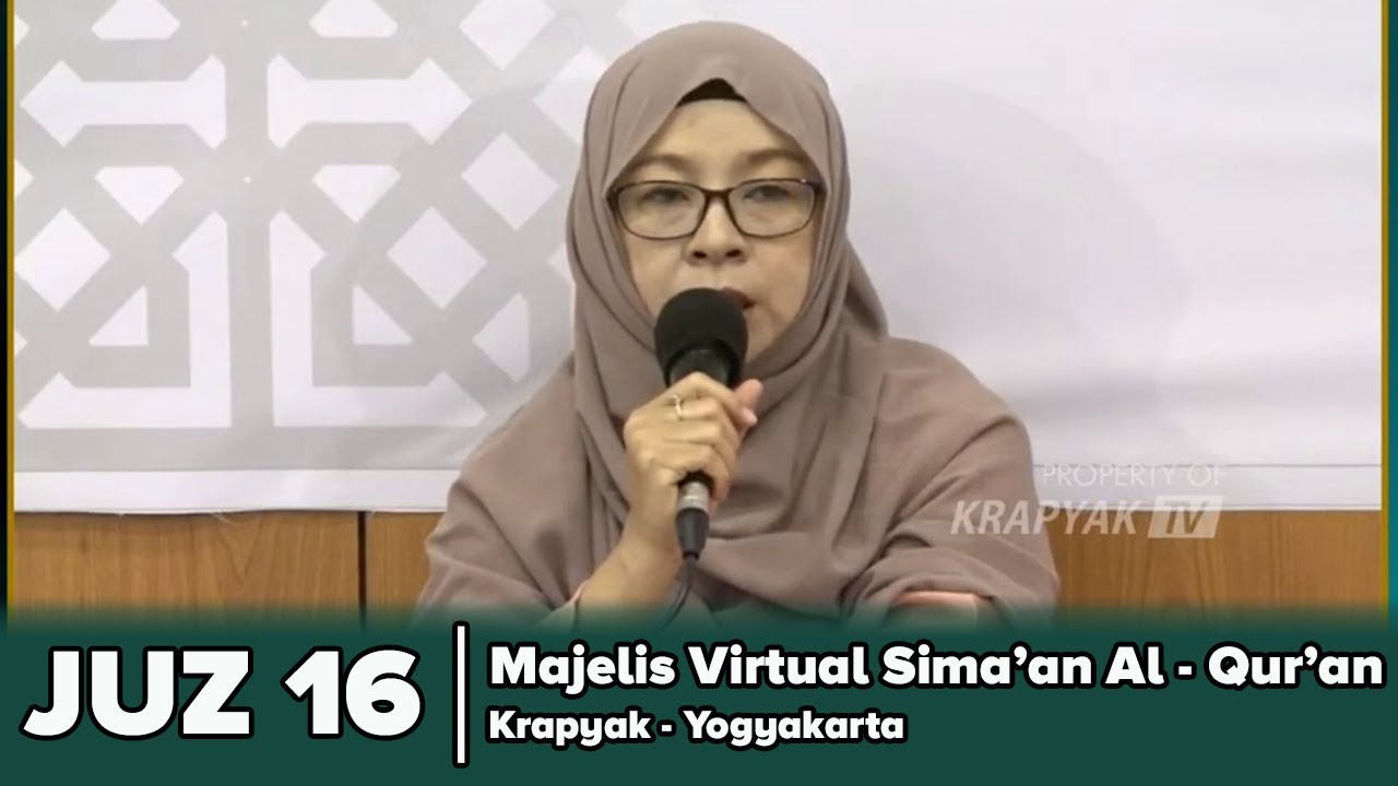 JUZ 16 | Majelis Virtual Sima'an Al - Qur'an Putri