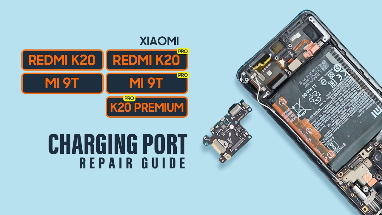 Xiaomi Redmi K20 | Mi 9T Pro Charging Port Replacement