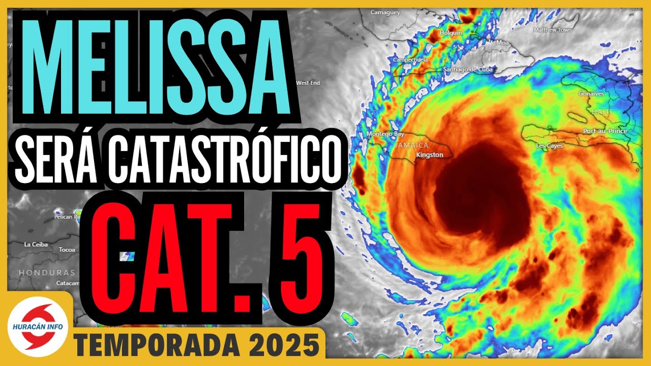 Huracán Melissa se Fortalecería a Categoría 5 antes de llegar a Jamaica. Luego hacia Cuba y Bahamas.