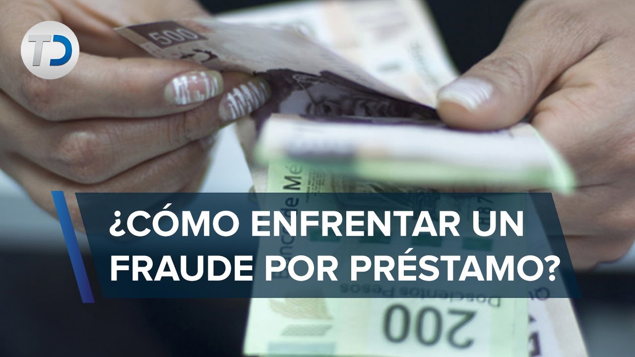 ¡No caigas en la trampa! Condusef explica cómo reconocer préstamos fraudulentos