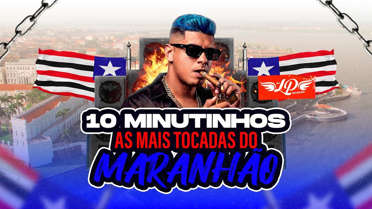 10 MINUTINHOS DAS MAIS TOCADAS DO MARANHÃO [ DJ LP DO ANJÃO ] 2026