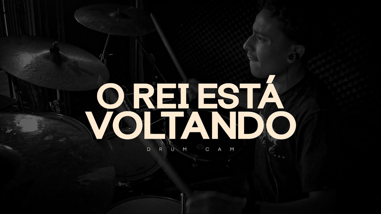 O Rei está voltando || Drum cam 🌀