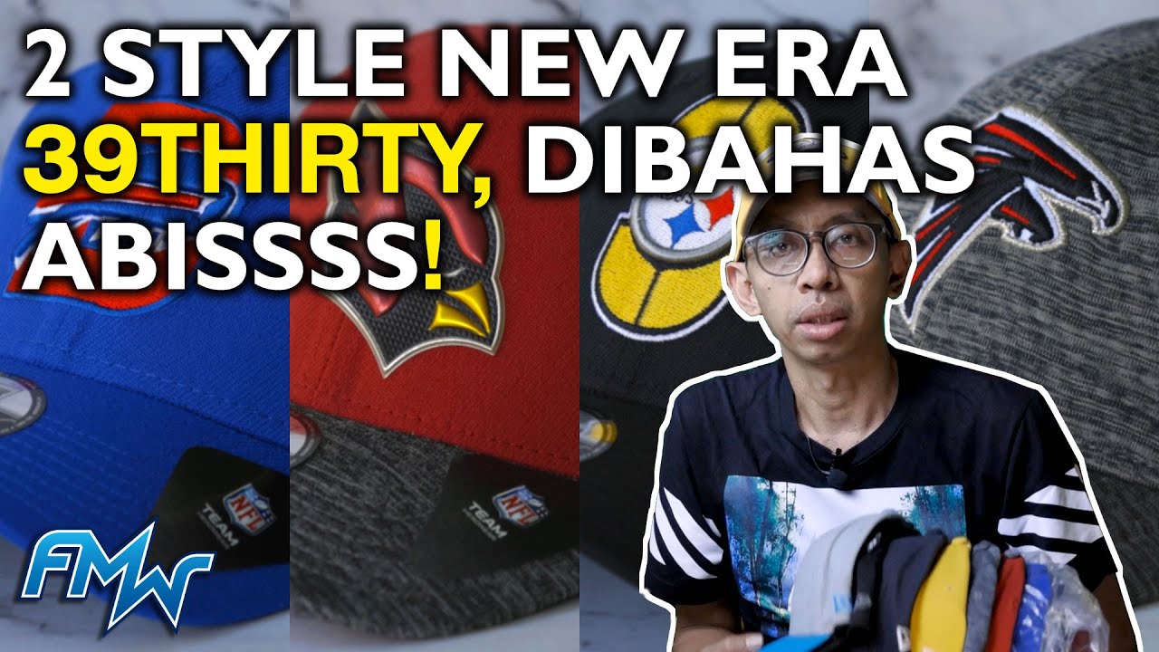 2 Style New Era 39thirty Dibahas Abis