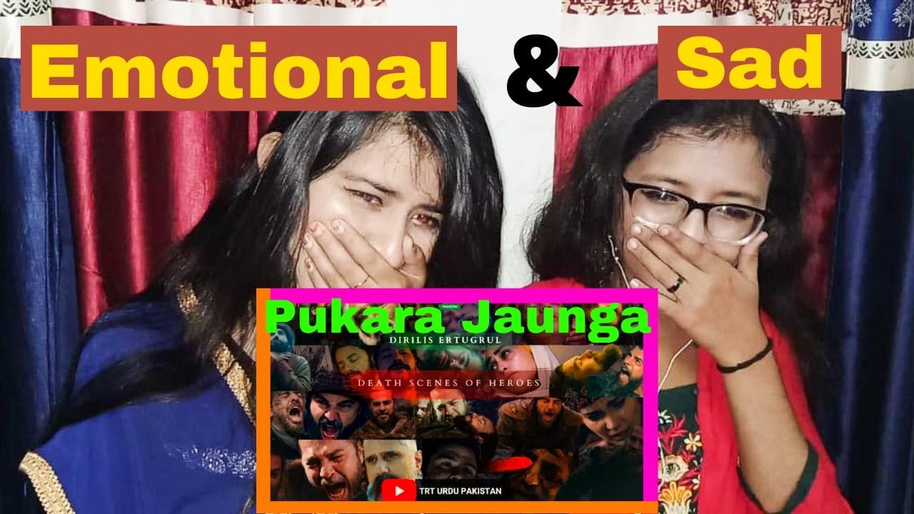 Mein Bhi Tou Pukara Jaon ga | Dirilis Ertgrul | Heroes | Death Scenes | Indian  Reaction | IN Zeal
