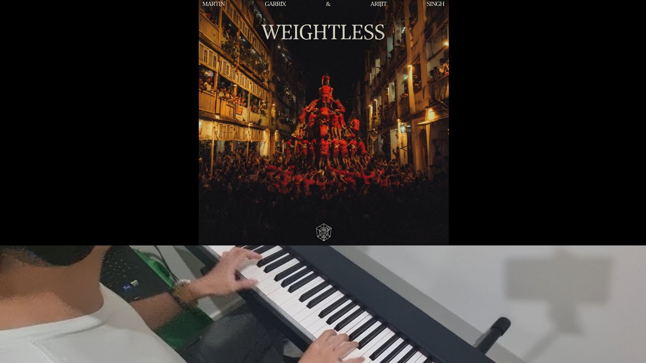 Martin Garrix & Arijit Singh - Weightless (Jarel Gomes Piano)