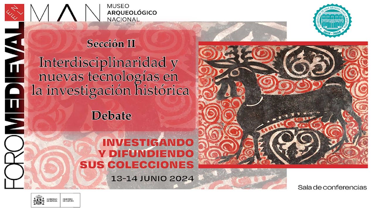 Sección II: Interdisciplinaridad y nuevas tecnologías en la investigación histórica. Debate
