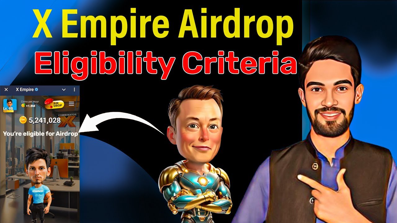 X Empire Airdrop Eligibility Criteria - X Empire Airdrop Withdrawal - X Empire Ton Transaction