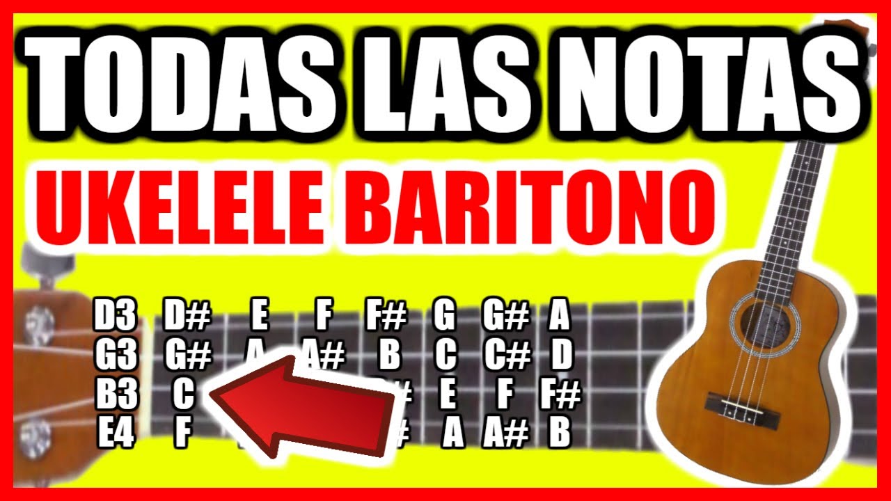 🎵Todas las notas en el UKULELE BARÍTONO - Notas musicales en el Ukulele Barítono (teoría musical)