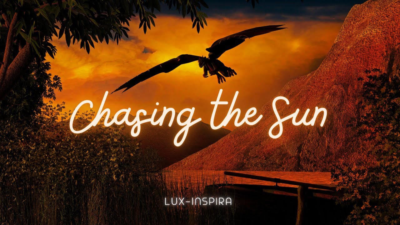 Lux-Inspira - Chasing the Sun (Official Music Video)