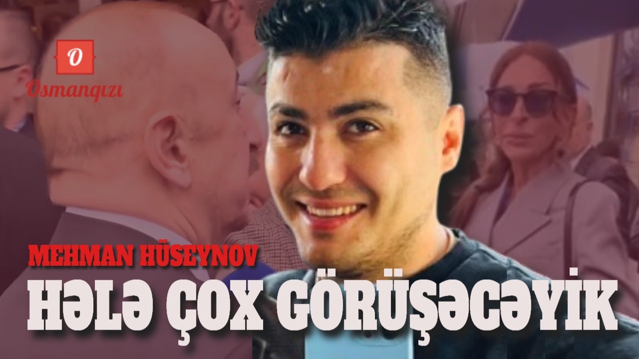 Mehriban Əliyeva yalan danışır, qardaşıma böhtan atır. Sübut qoysun ortaya! | Mehman Hüseynov