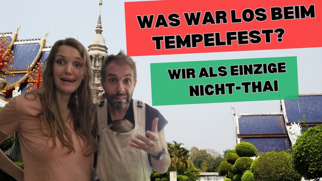 Wir feiern die ganze Nacht - UNFREIWILLIG das Tempelfest | Thailand Family Vlog