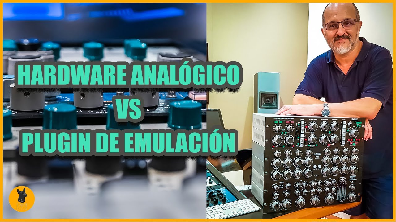 &uml;Hardware Anal&oacute;gico Vs Emulaci&oacute;n Digital (Plugin)