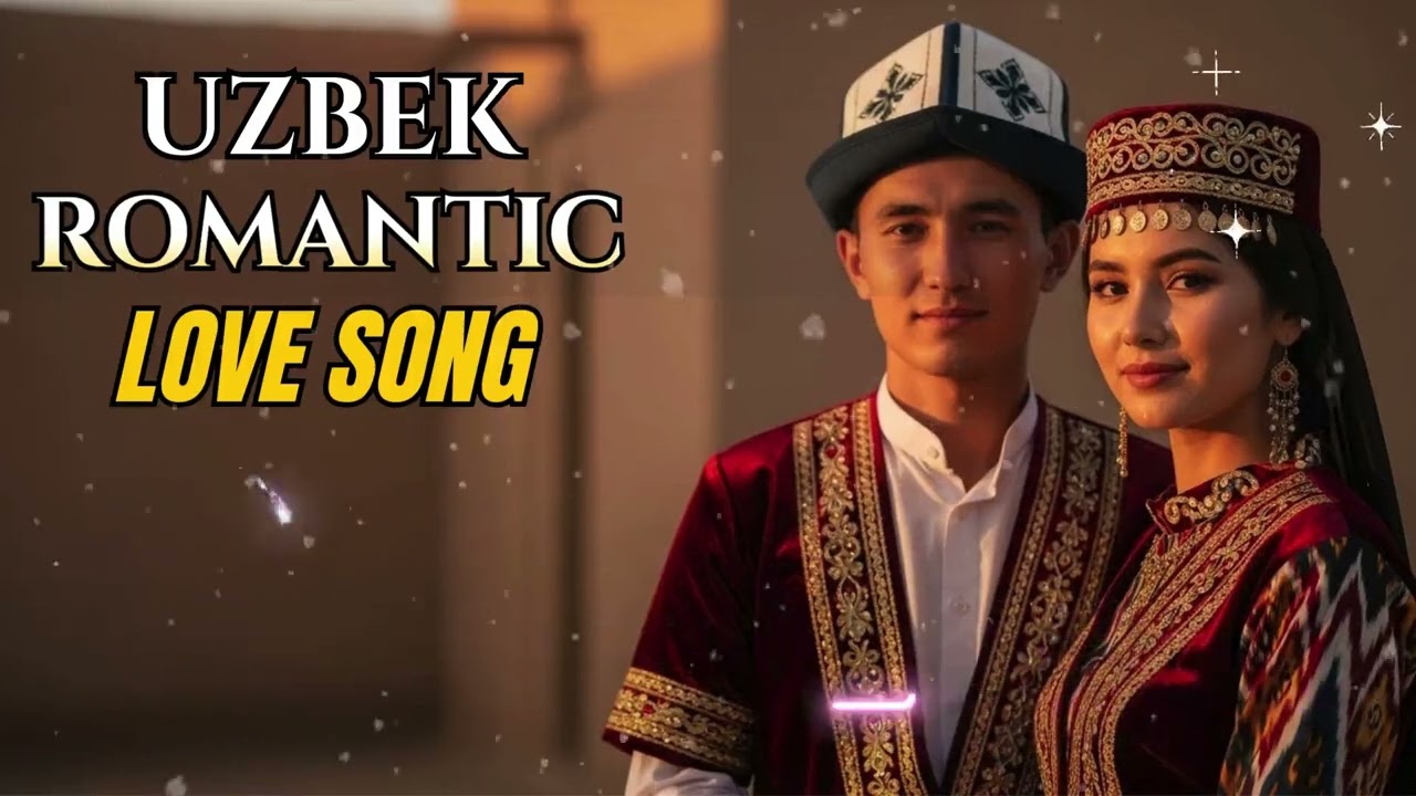 Best of Uzbek Lovewave &ndash; Beautiful Romantic Music Collection