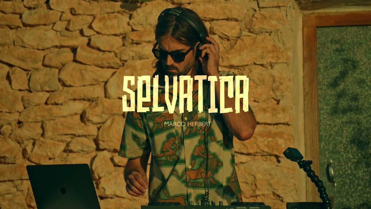 'La Rambleta ' || Marco Herbert @ SELVATICA || Organic Electronic & Deep house | CHILL RAVE mix