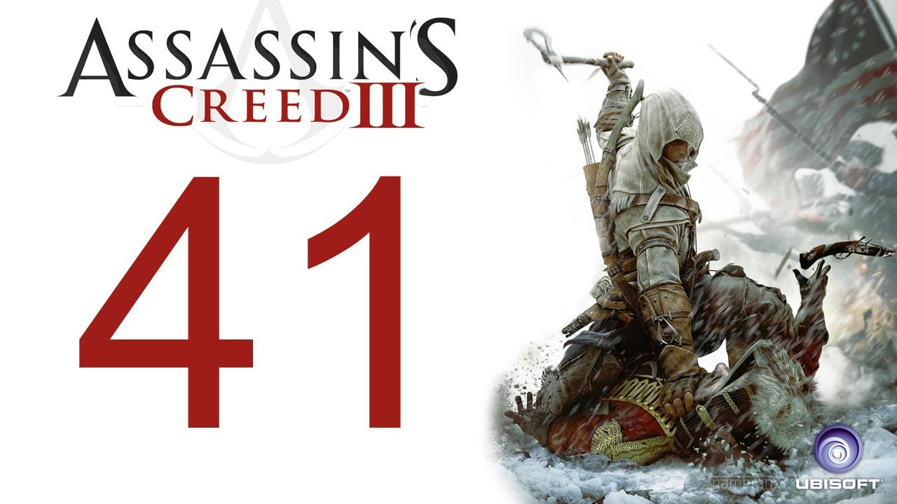 Assassin's creed 3 walkthrough - part 41 HD Gameplay AC3 assassins creed 3 (Xbox 360/PS3/PC) [HD]