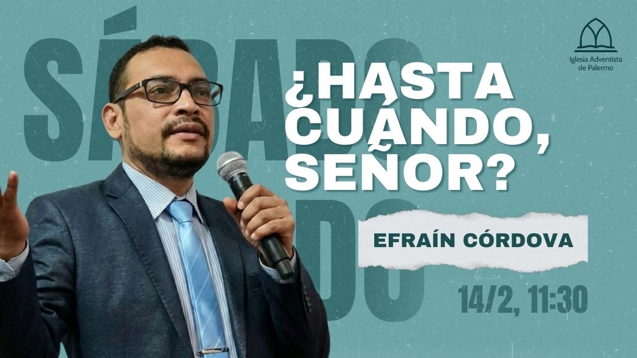 ¿Hasta cuándo, Señor? - Efraín Córdova