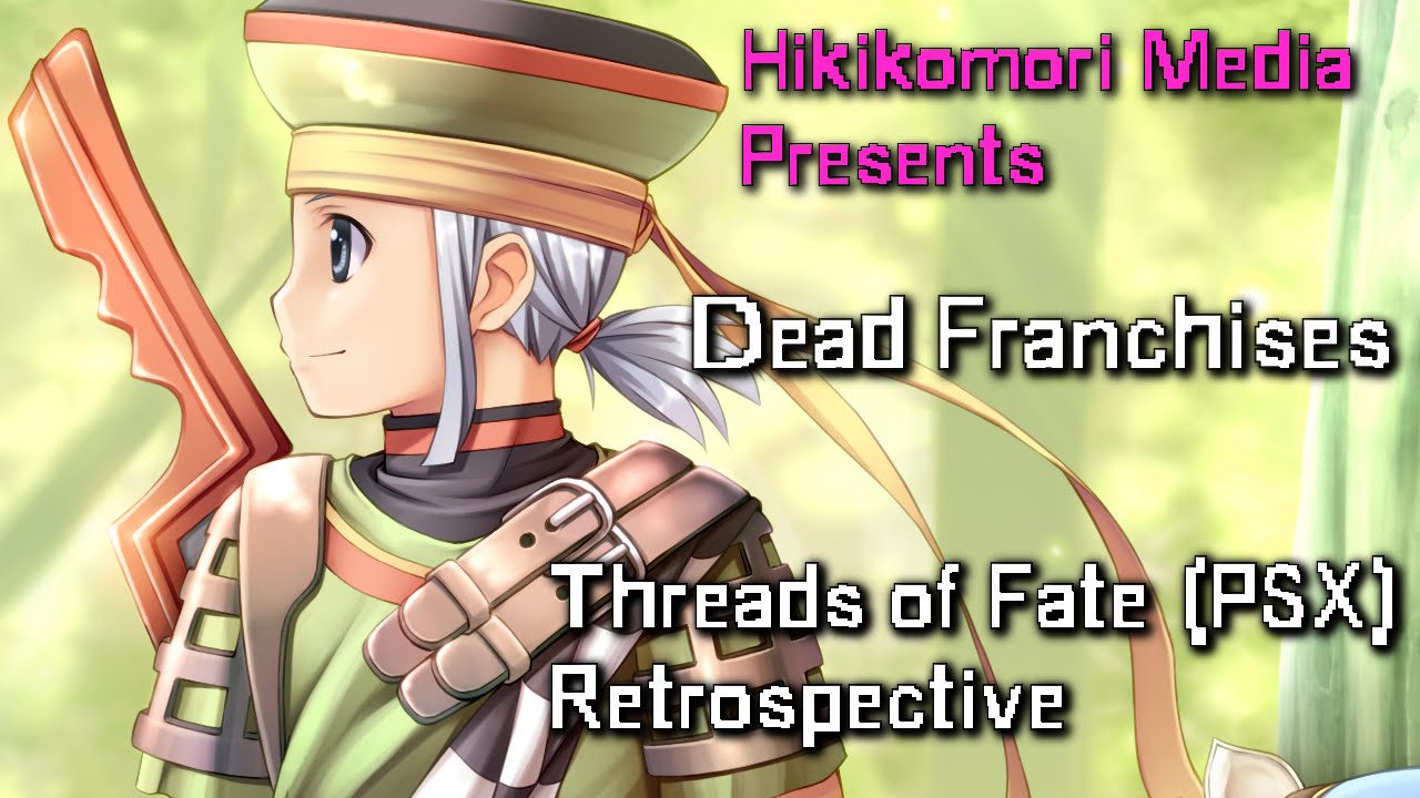 Threads of Fate [PSX] Ретроспектива — Мертвые франшизы — HM