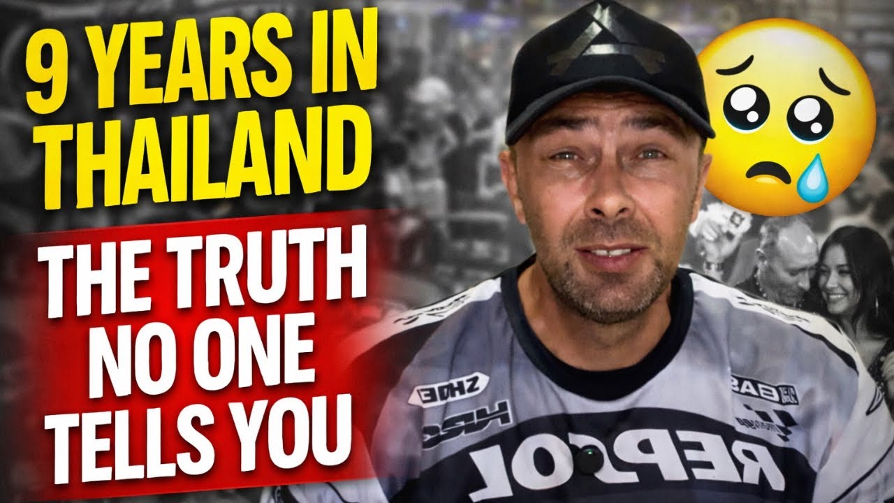 9 Years in Thailand – The Truth No One Tells You