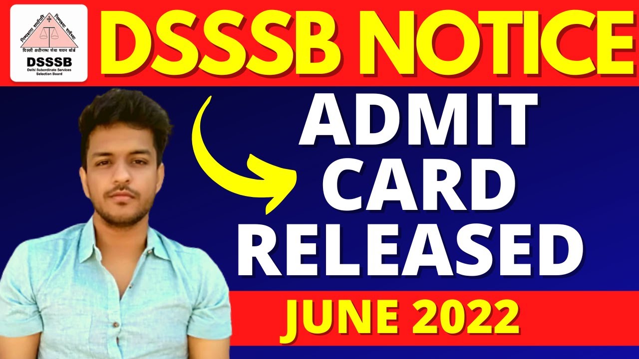DSSSB  Admit Card Out | 804/22, 805/22, 802/22 | How To Download | Kartik