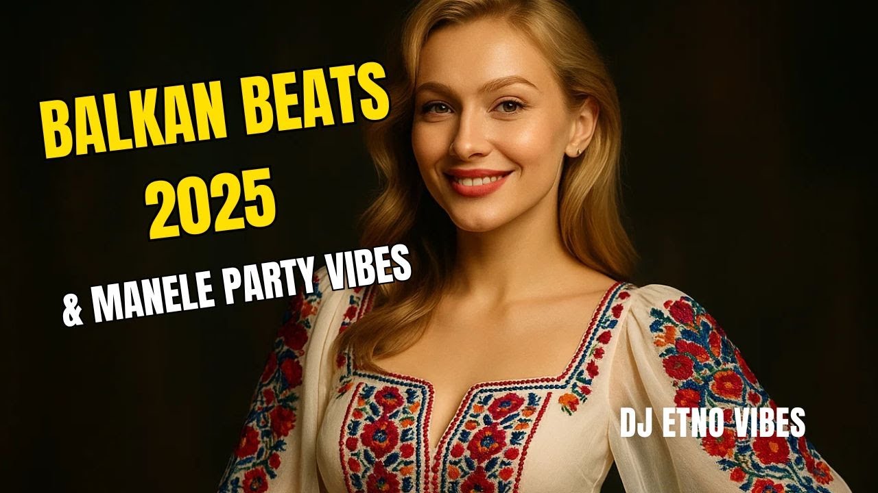 🥁 Balkan Remix 2025 | DJ Etno Vibes &ndash; Romanian Folklore x Club Beats 🔥