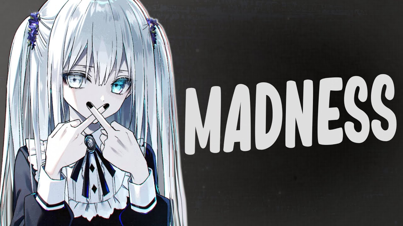Nightcore - Madness - SkyDxddy (Lyrics)