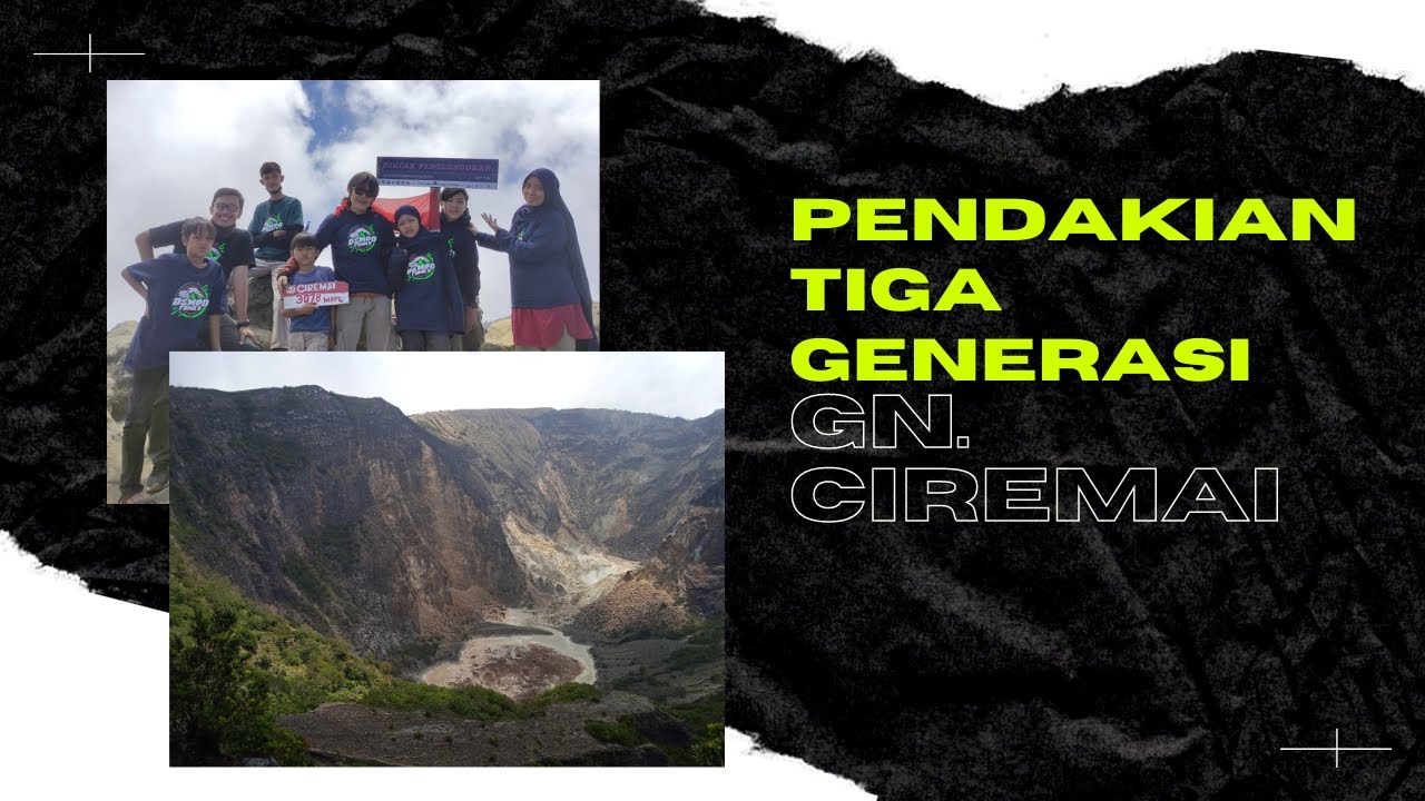 Pendaki Tiga Generasi (X, Milenial, Z) Menjemput Keindahan Gunung Ciremai via linggasana. Full Story