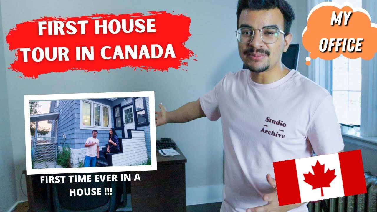 MY FIRST HOUSE TOUR IN CANADA | TOTAL COST ?