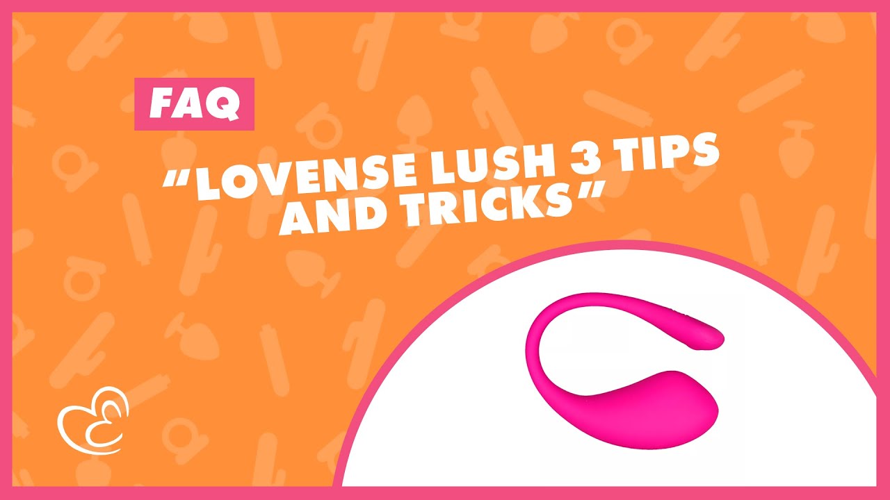 Lovense Lush 3 Setup & Guide 💗 EasyToys #FAQ