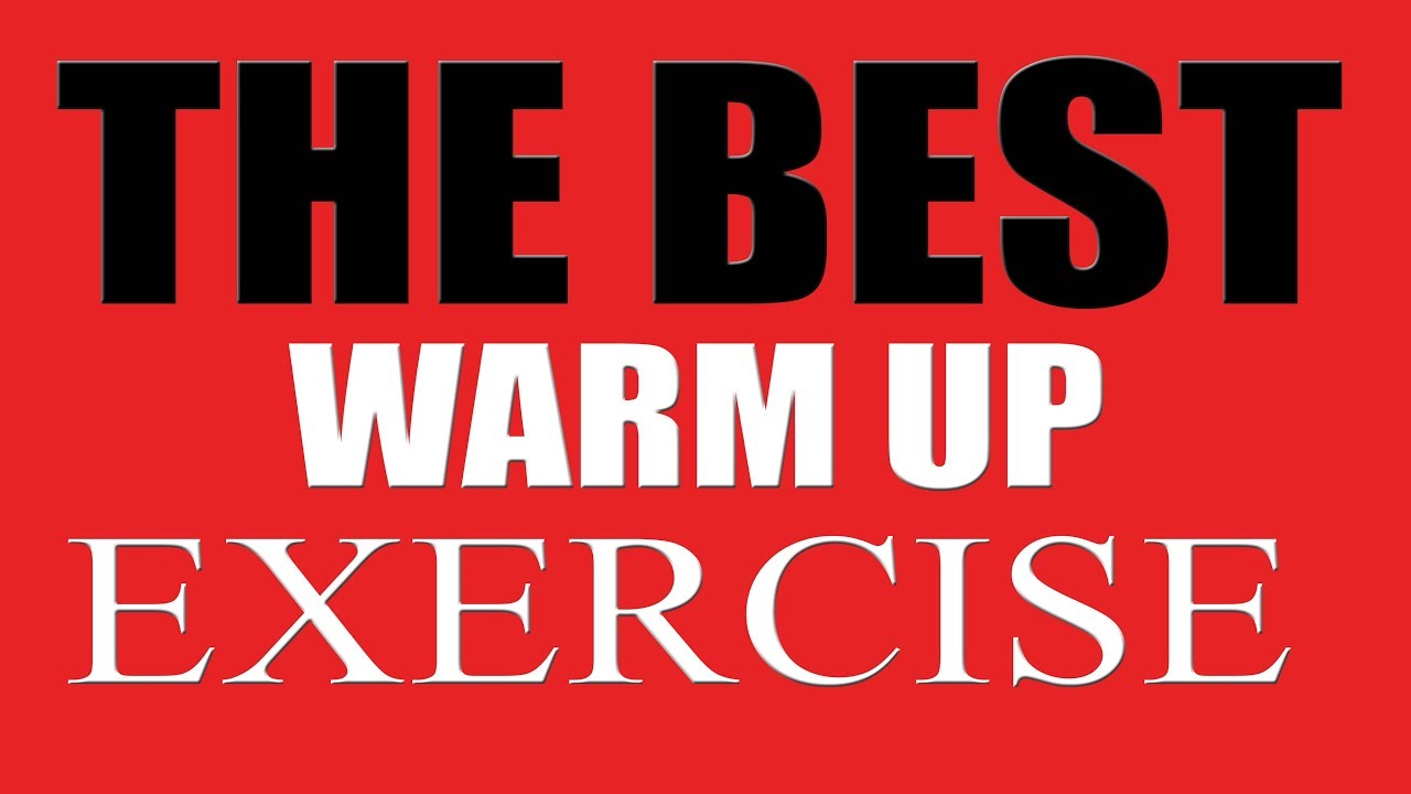 BEST EVER  WARM UP Exercise